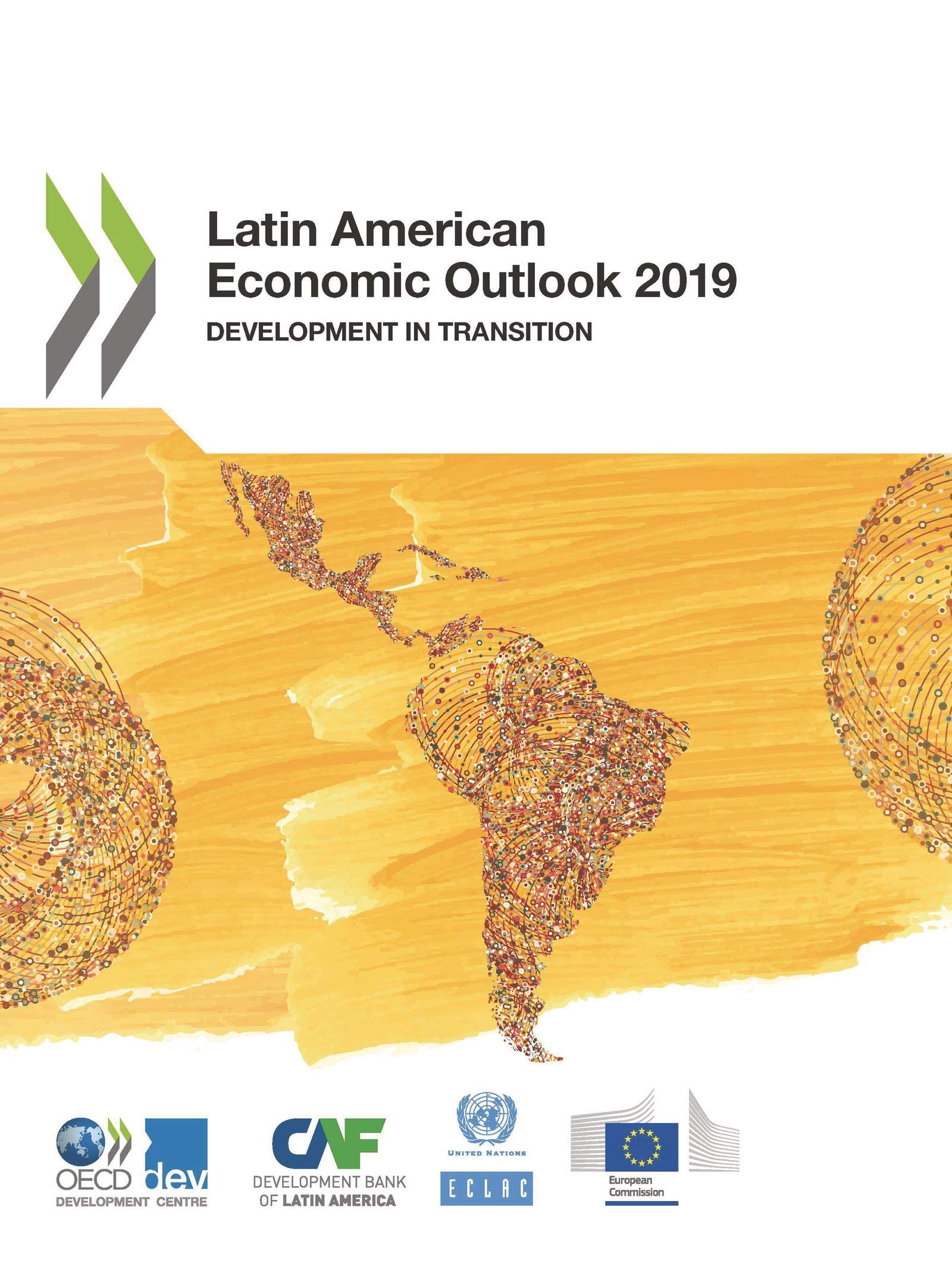 Buy Latin American Economic Outlook 2019: Development in Transition by OECD | Hardcover | Organization for Economic Co-operation and Development | Business & Economics | Development & Growth — BookShops.in