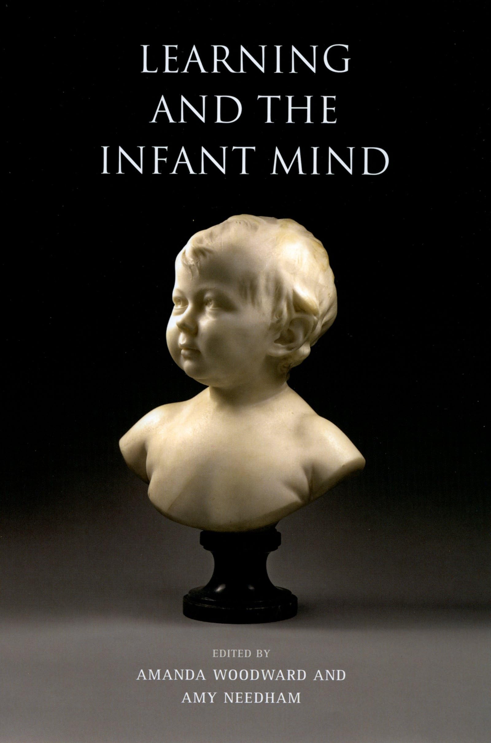 Buy Learning and the Infant Mind: Amanda Woodward, Amy Needham | Hardcover | Oxford University Press | Developmental Psychology Textbook — BookShops.in