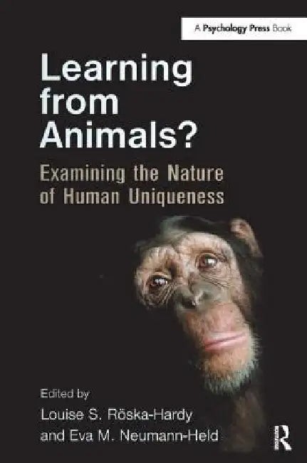 Buy Learning from Animals? (English, Louise S. Röska-Hardy | Eva M. Neumann-Held) — BookShops.in