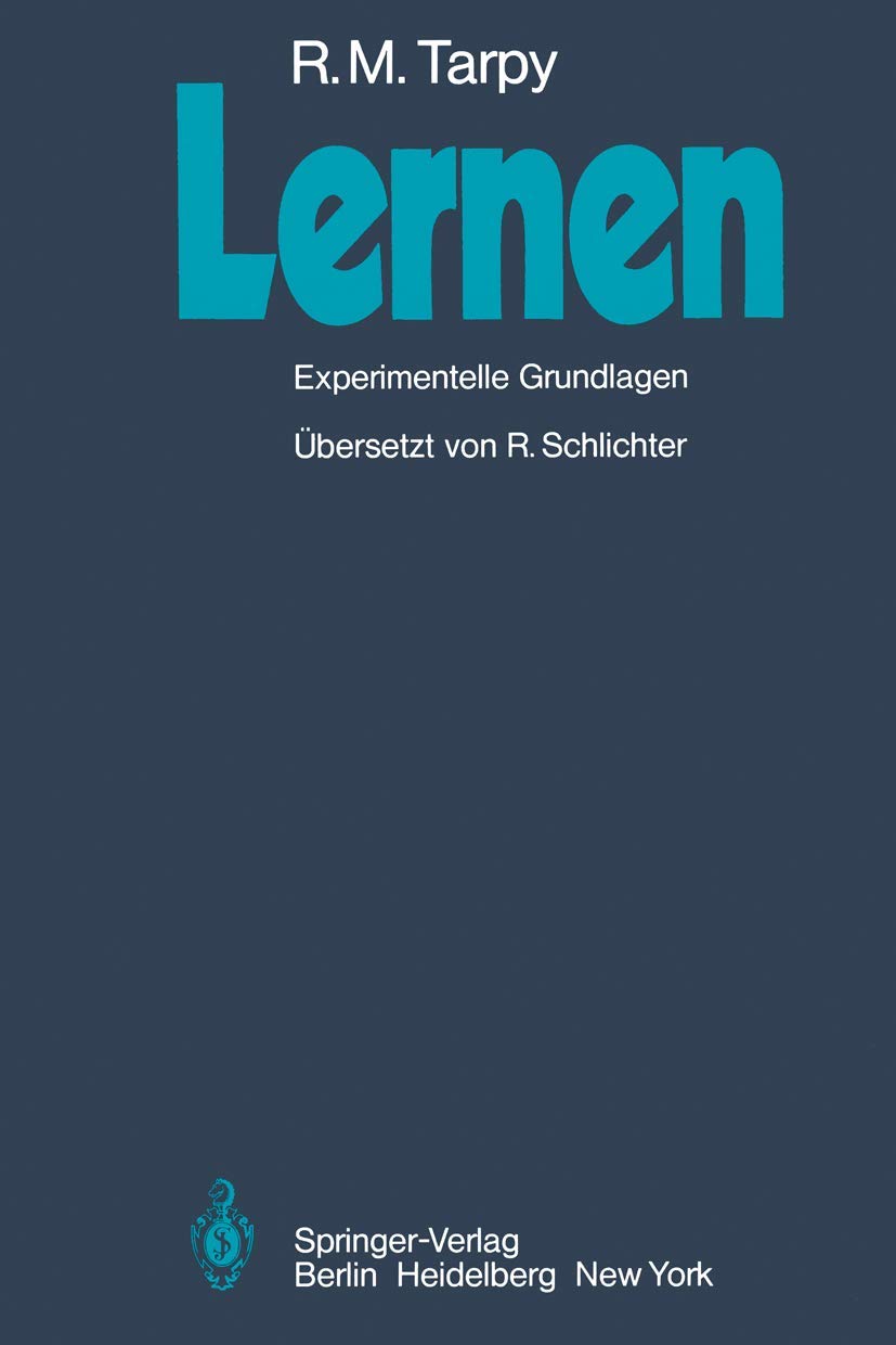 Buy Lernen: Experimentelle Grundlagen by Roger M. Tarpy | R. Schlichter | Springer-Verlag | Hardcover | German | 1979 | Psychology Book — BookShops.in