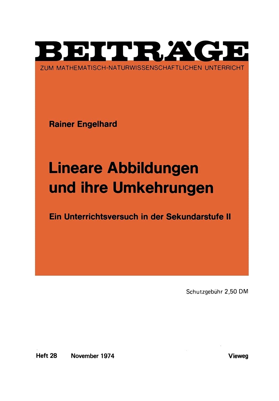 Buy Lineare Abbildungen und ihre Umkehrungen: Ein Unterrichtsversuch in der Sekundarstufe II by Rainer Engelhard - Vieweg+teubner Verlag Hardcover - German Language Mathematics Education — BookShops.in