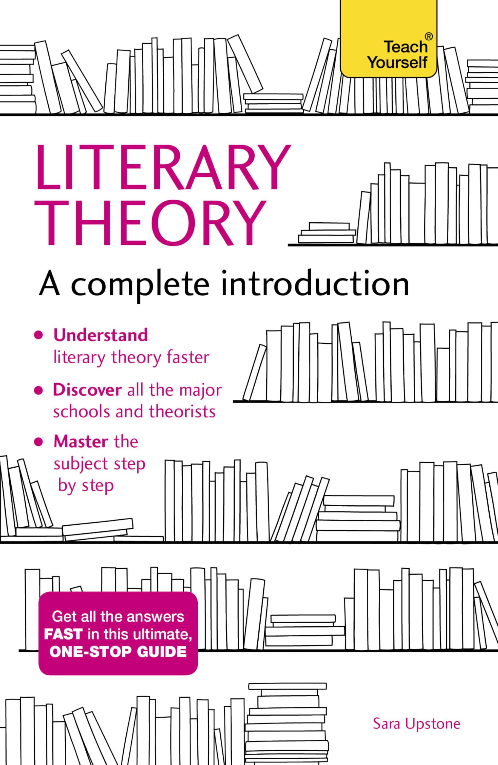 Buy Literary Theory: A Complete Introduction by Sara Upstone | Teach Yourself | Hardcover | Literary Criticism & Theory Book for Students & Scholars — BookShops.in