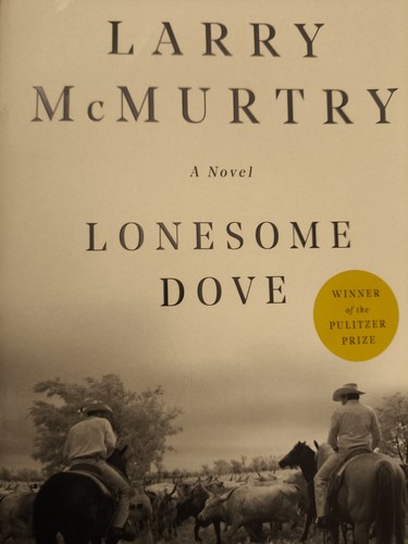 Buy Lonesome Dove 25th Anniversary Edition by Larry McMurtry | Simon & Schuster Hardcover | Classic Fiction — BookShops.in