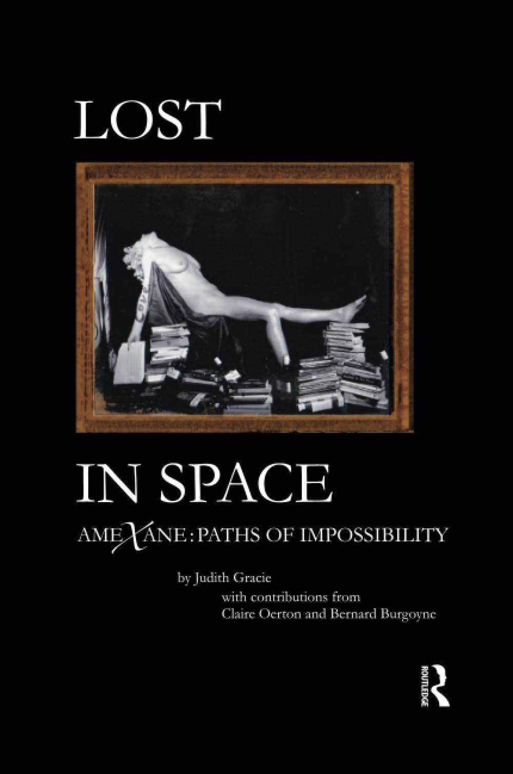 Buy Lost in Space: Amexane - Paths of Impossibility by Judith Gracie | Routledge Hardcover | Developmental Psychology — BookShops.in