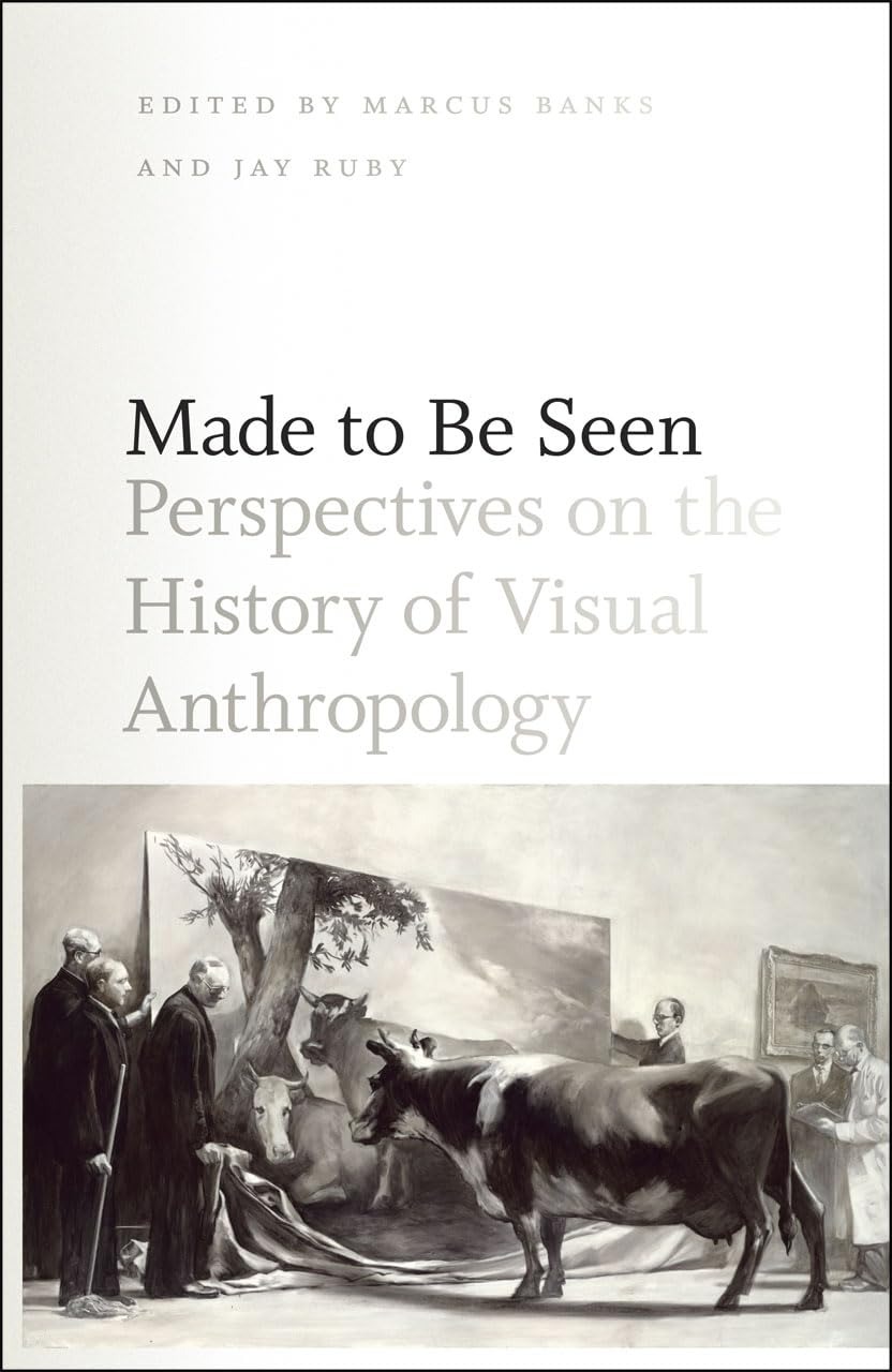Buy Made to Be Seen: Perspectives on the History of Visual Anthropology by Marcus Banks | Univ of Chicago Pr | English | Paperback | Illustrated Edition — BookShops.in