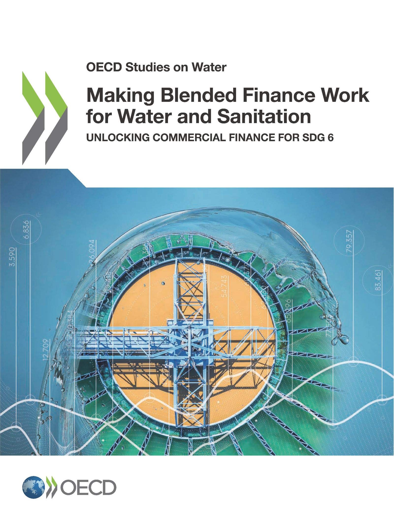 Buy Making Blended Finance Work for Water and Sanitation by OECD | Hardcover | Business & Economics | Development & Growth | Bookshops.in — BookShops.in