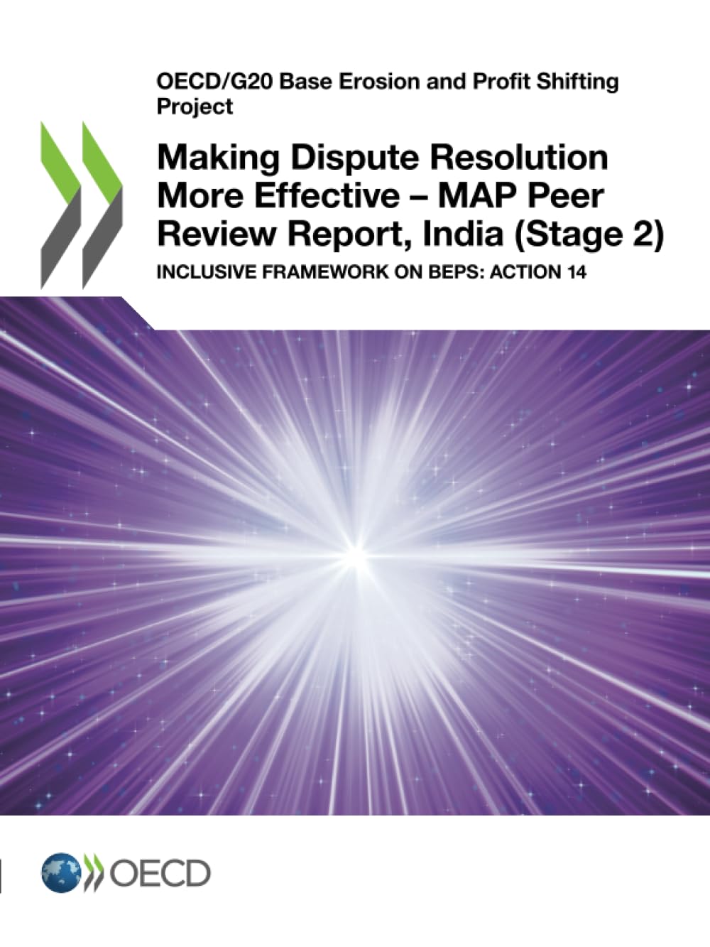 Buy Making Dispute Resolution More Effective: MAP Peer Review Report, India (Stage 2), Inclusive Framework on BEPS, Action 14 by OECD | Hardcover | English | Publisher: Organization for Economic Co-operation and Development (OECD) | Governmental Accounting Textbook — BookShops.in