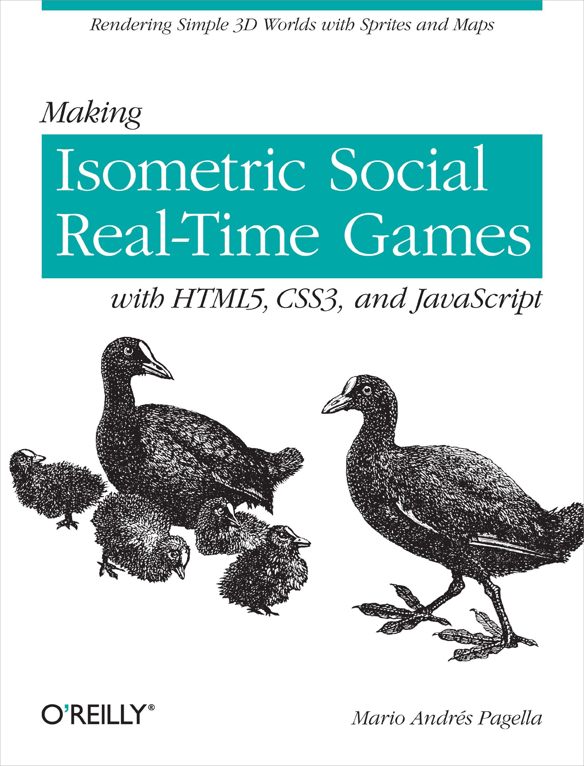 Buy Making Isometric Social Real-Time Games with HTML5, CSS3 and JavaScript by Mario Andres Pagella | O'Reilly Media | Paperback | English | 9781449304751 — BookShops.in