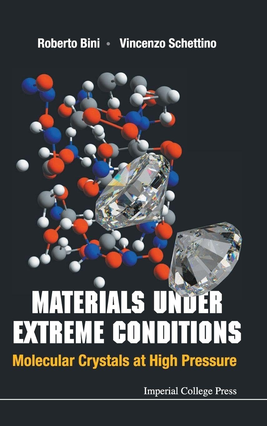 Buy Materials Under Extreme Conditions by Bini Roberto | World Scientific Publishing | English | Paperback | High-Pressure Materials Research — BookShops.in