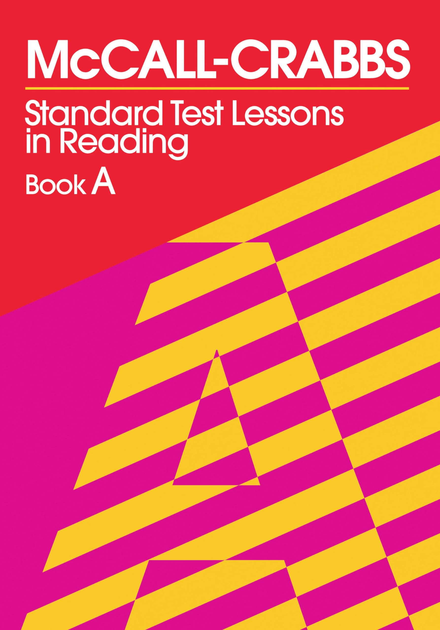 Buy Standard Test Lessons in Reading Book A by William A. McCall and Lelah C. Schroeder | Teachers College Press | English Paperback | Third Edition — BookShops.in