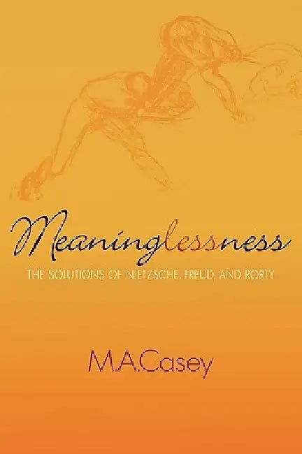 Buy Meaninglessness (English, M. a. Casey) — BookShops.in