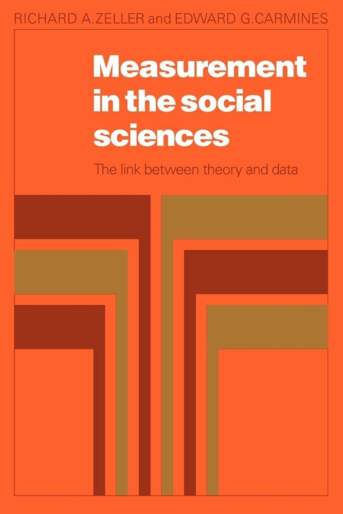 Buy Measurement in the Social Sciences: The Link Between Theory and Data by Richard A. Zeller and Edward G. Carmines | Cambridge University Press | English | Hardcover | 1st Edition | Higher Education Textbook — BookShops.in