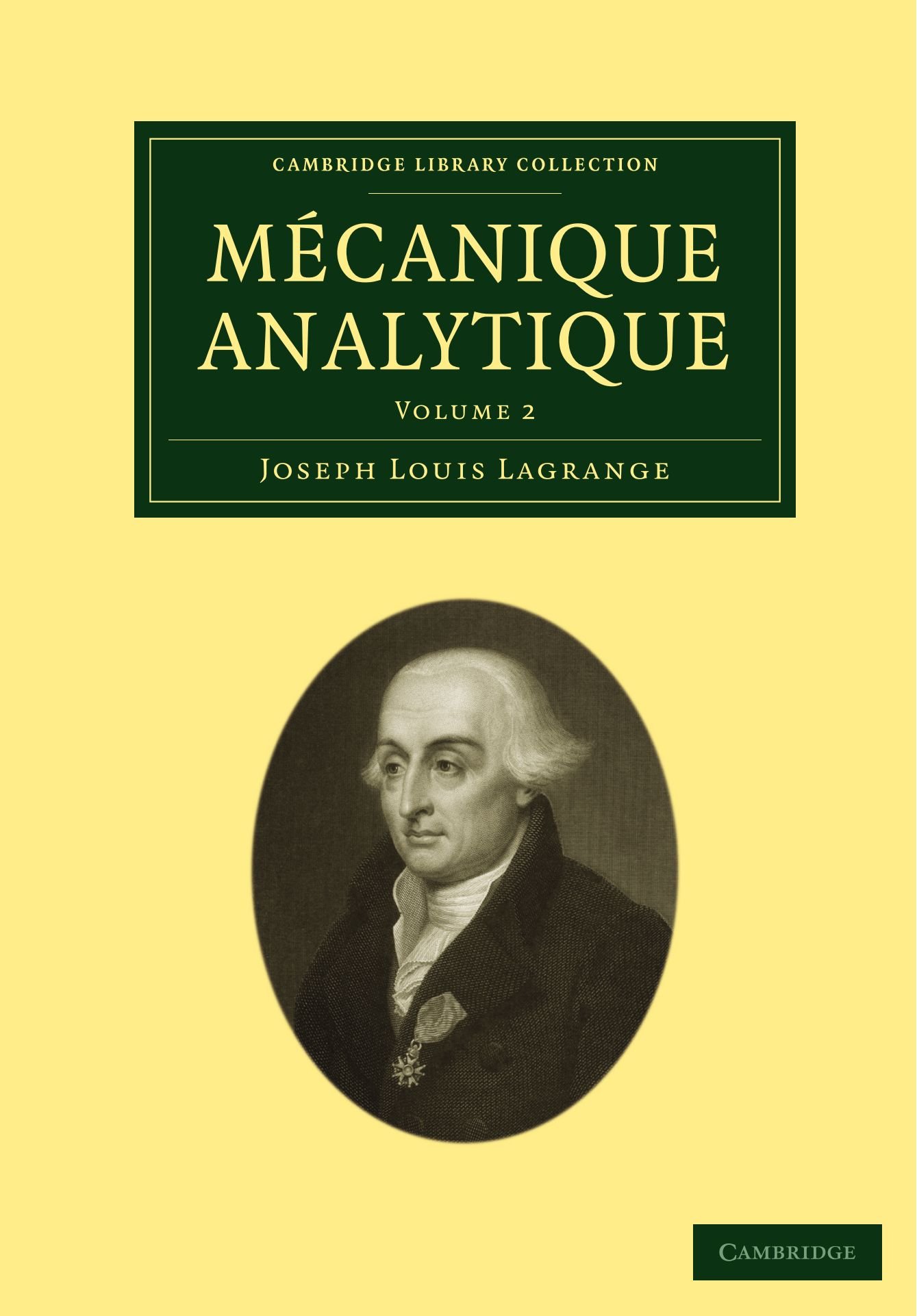 Buy Mécanique Analytique Volume 2 by Joseph Louis Lagrange | Cambridge University Press | French Language Hardcover | Mathematics & Mechanics — BookShops.in