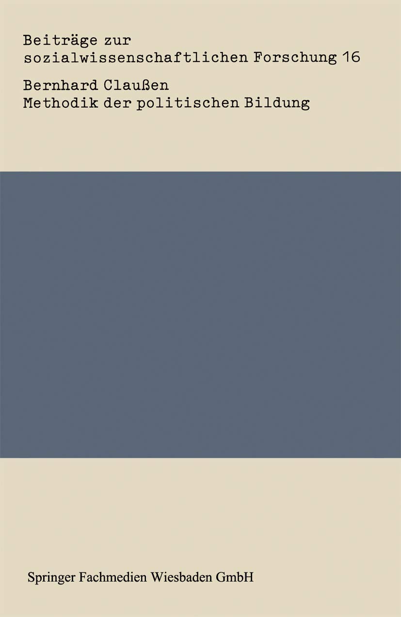 Buy Methodik der politischen Bildung by Bernhard Claußen | Springer VS Hardcover | German Political Science Textbook — BookShops.in