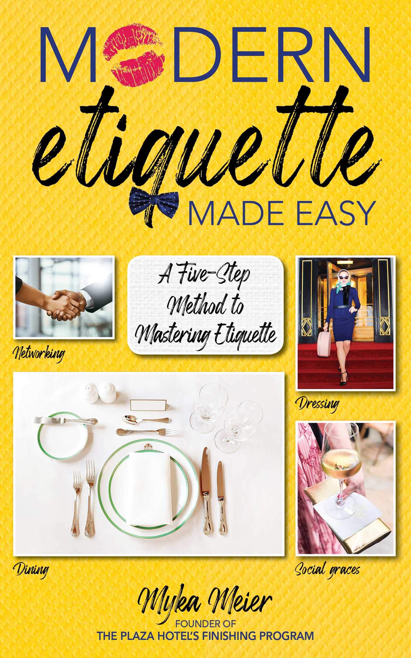 Buy Modern Etiquette Made Easy by Myka Meier | Skyhorse | Hardcover | Self-Help Manners Book — BookShops.in