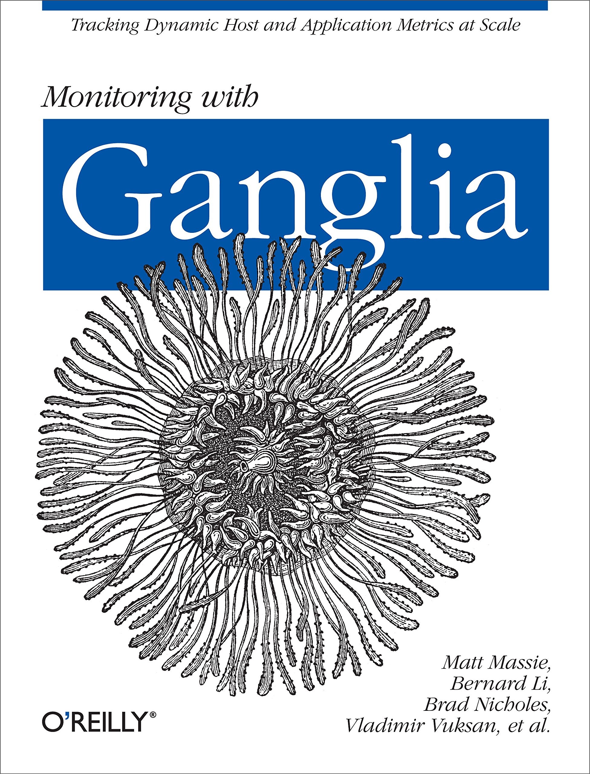 Buy Monitoring with Ganglia: Tracking Dynamic Host and Application Metrics at Scale by Matt Massie, Bernard Li, Brad Nicholes | O'Reilly Media | English | Paperback | 1st Edition — BookShops.in