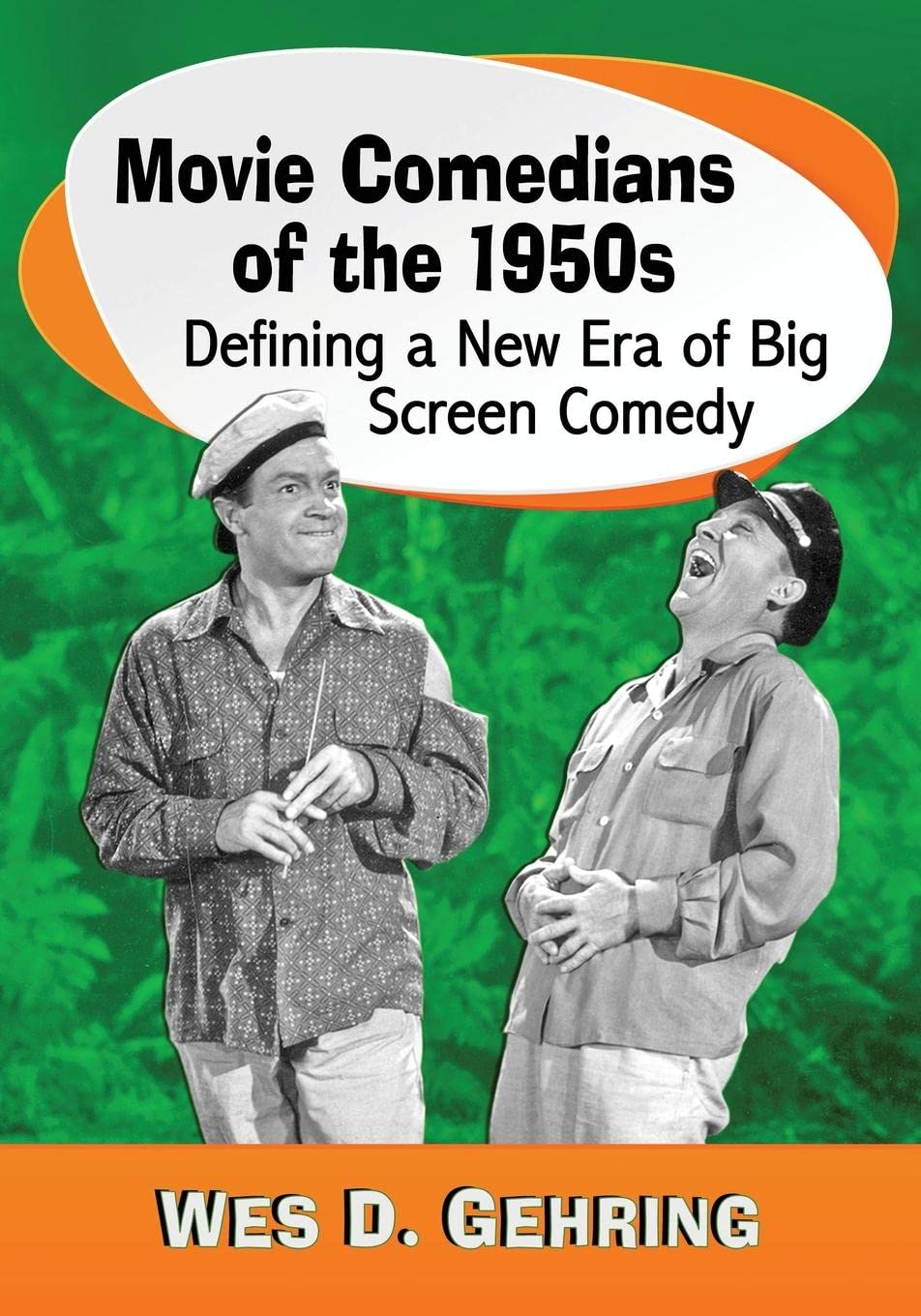 Buy Movie Comedians of the 1950s: Defining a New Era of Big Screen Comedy by Wes D. Gehring, McFarland, Hardcover, 9780786499960 — BookShops.in