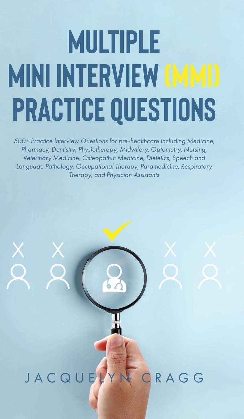 Buy Multiple Mini Interview (MMI) Practice Questions by Jacquelyn Cragg | Tellwell Talent | Hardcover | 2023 | Biology & Life Sciences Textbook for Pre-Healthcare Students — BookShops.in