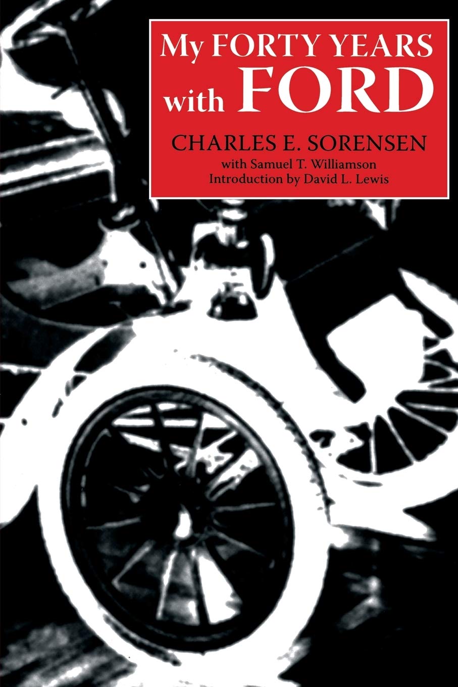 Buy My Forty Years With Ford by Charles E. Sorensen | Hardcover Biography | Wayne State University Press | Indian Edition — BookShops.in