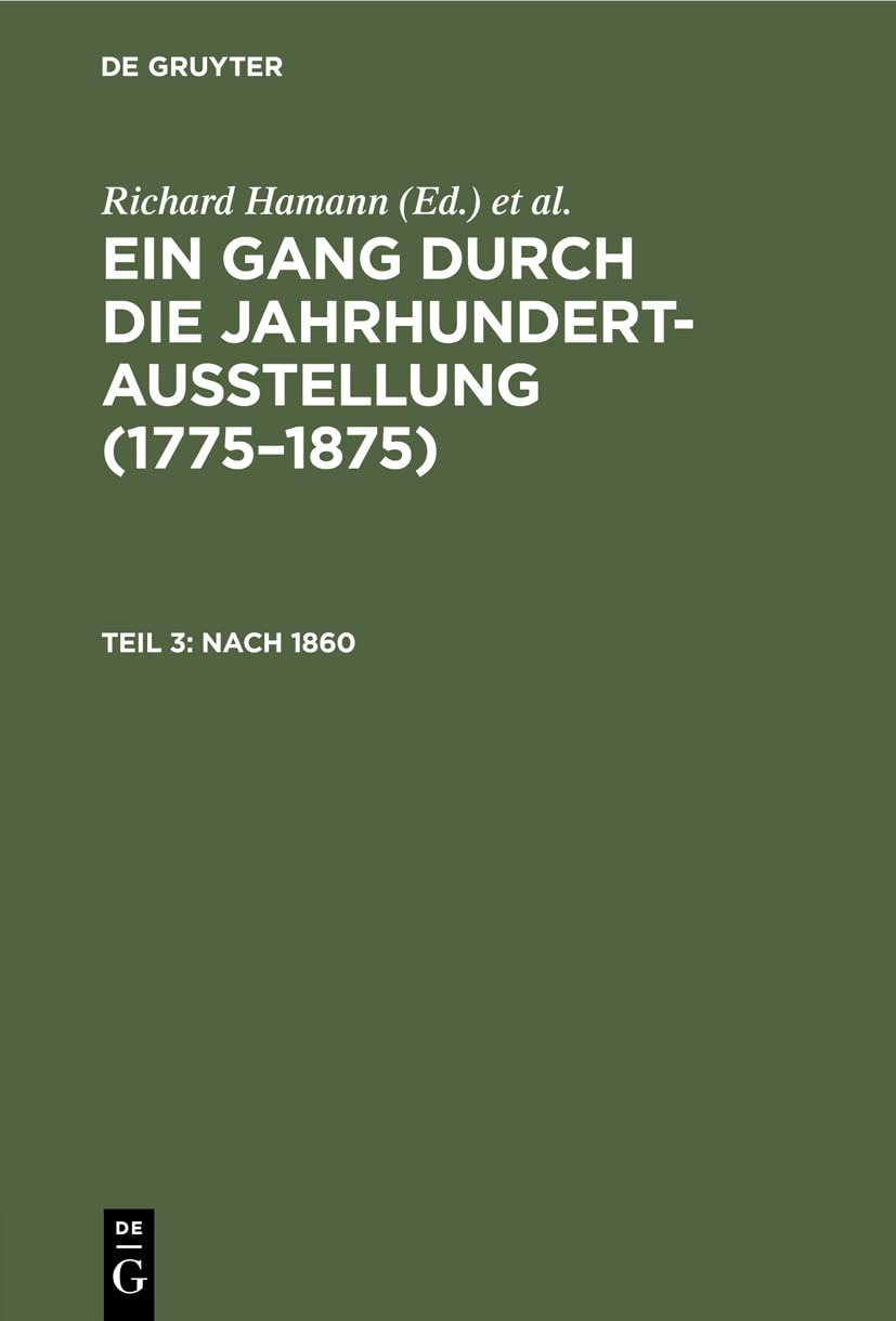 Buy Nach 1860: (v. Menzel, Böcklin, Feuerbach, v. Marées, Thoma, Leibl) by Richard Hamann | De Gruyter | German Language Paperback | Reprint 2019 Edition — BookShops.in
