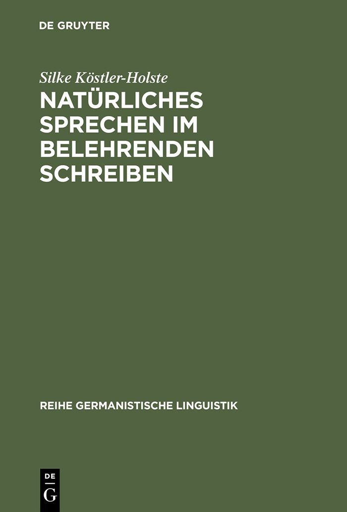 Buy Natürliches Sprechen Im Belehrenden Schreiben: J. H. Campes Robinson Der Jüngere (1779/80) by Silke Köstler-Holste - de Gruyter German Linguistics Paperback Reprint 2014 Edition — BookShops.in
