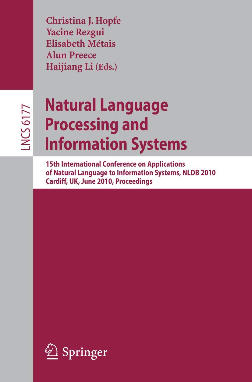 Buy Natural Language Processing and Information Systems (English, Christina J. Hopfe | Yacine Rezgui | Elisabeth Métais) — BookShops.in