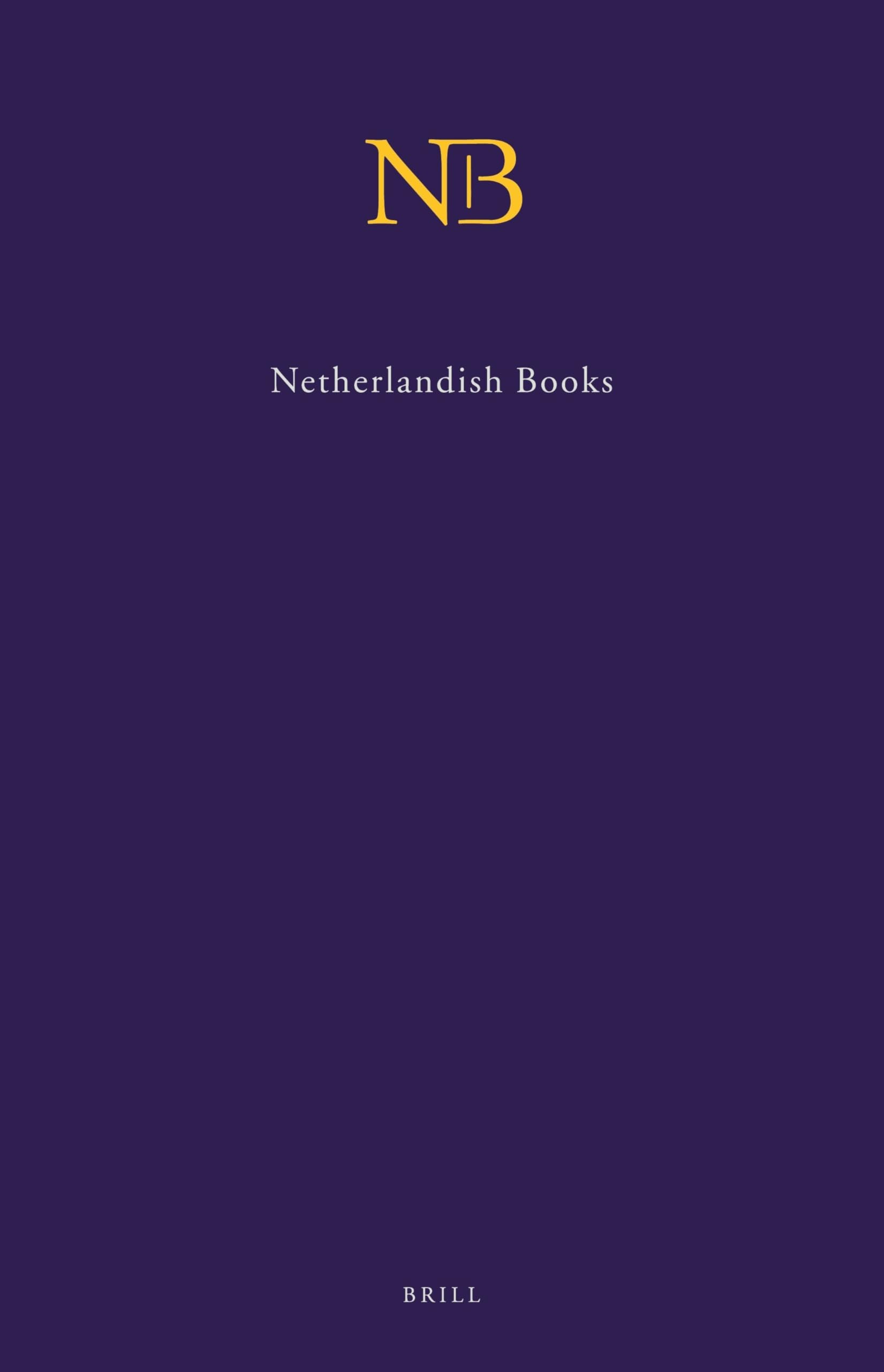 Buy Netherlandish Books: Books Published in the Low Countries & Dutch Books Published Abroad Before 1601 by Andrew Pettegree & Malcolm Walsby, Brill Academic Pub, English, Paperback — BookShops.in