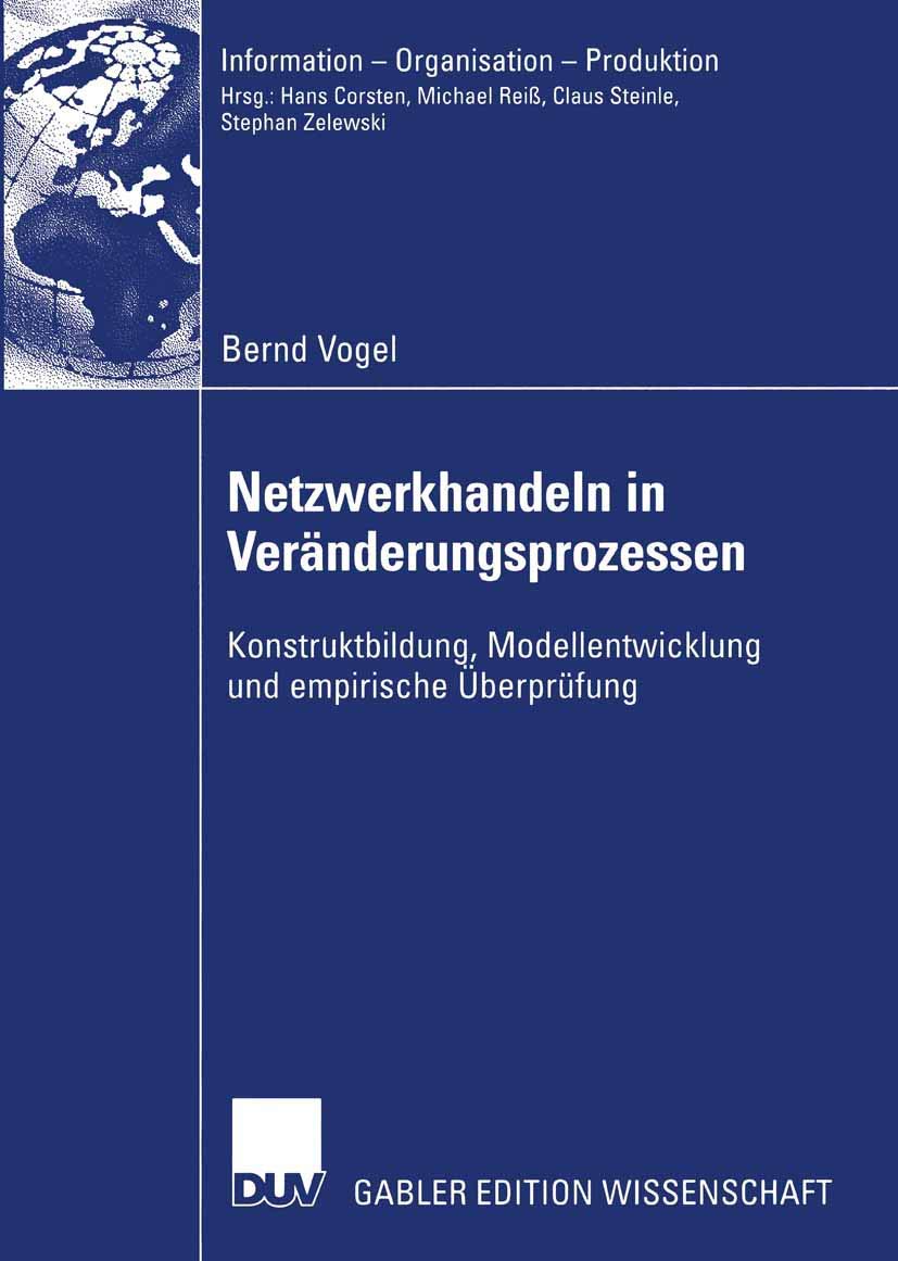 Buy Netzwerkhandeln in Veränderungsprozessen by Bernd Vogel: German Hardcover Academic Book on Network Action in Change Processes (Information - Organisation - Produktion) – Bookshops.in — BookShops.in