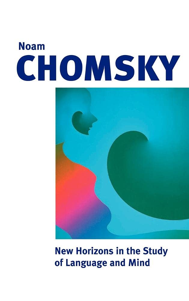 Buy New Horizons in the Study of Language and Mind by Noam Chomsky | Cambridge University Press | Hardcover | Philosophy & Linguistics Book — BookShops.in