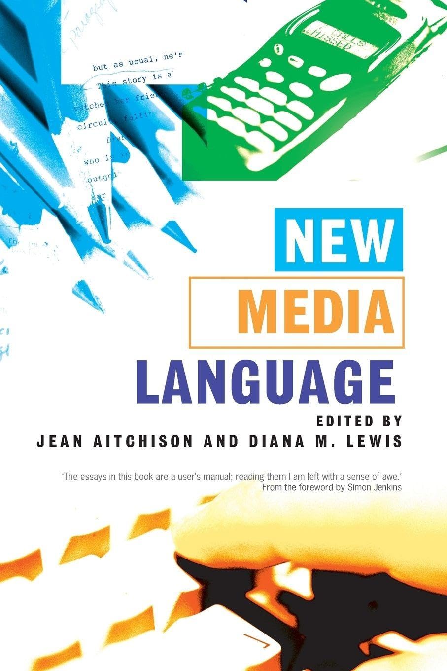 Buy New Media Language by Jean Aitchison and Diana Lewis | Routledge Hardcover | ISBN 9780415283045 | Communication & Media Studies Book — BookShops.in
