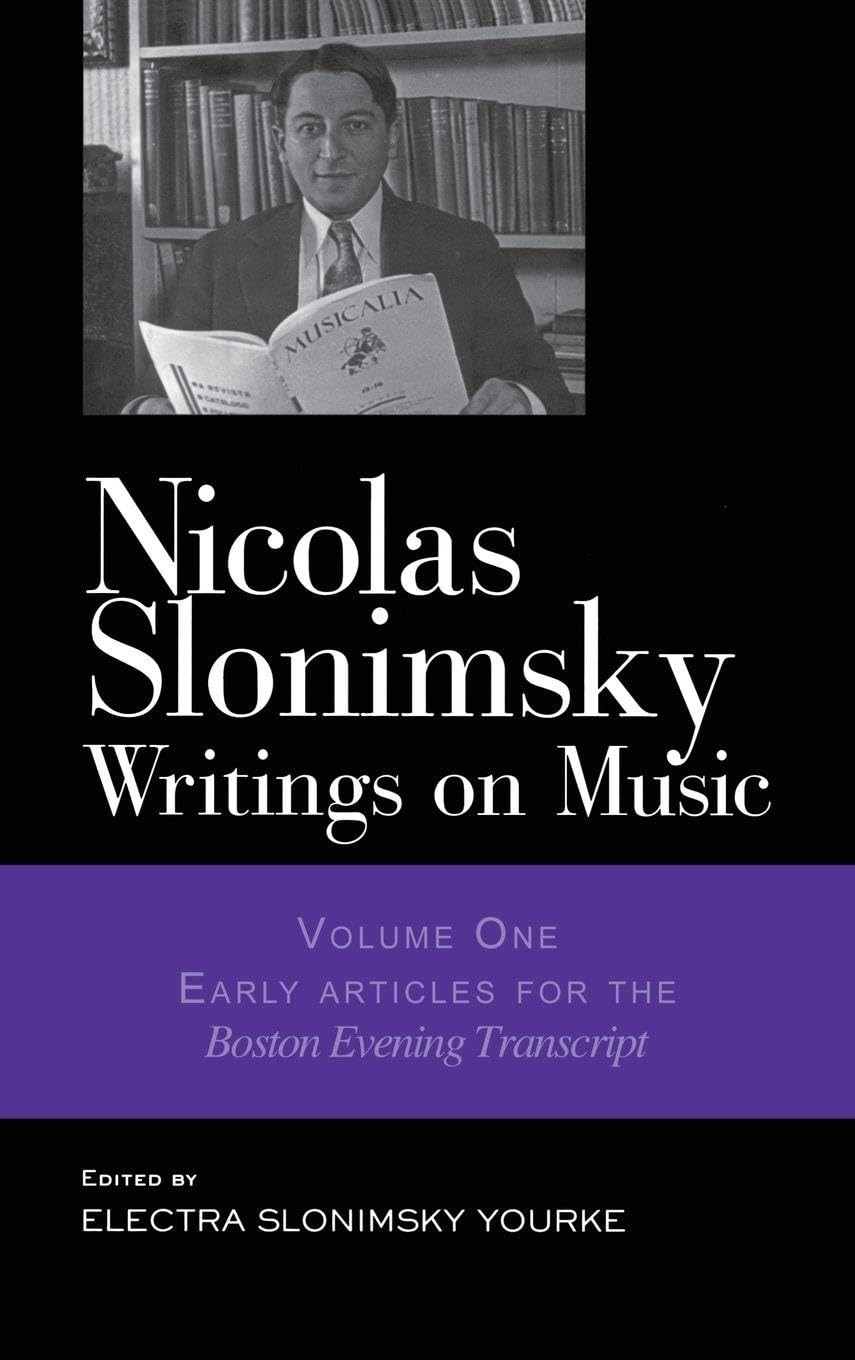 Buy Nicholas Slonimsky: Writings on Music (1) by Nicolas Slonimsky, Electra Yourke | Routledge | English Paperback | 1st Edition 2003 — BookShops.in