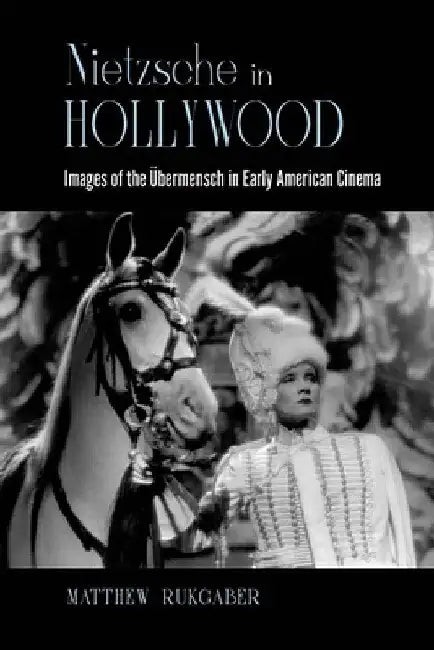 Buy Nietzsche in Hollywood (English, Matthew Rukgaber) — BookShops.in
