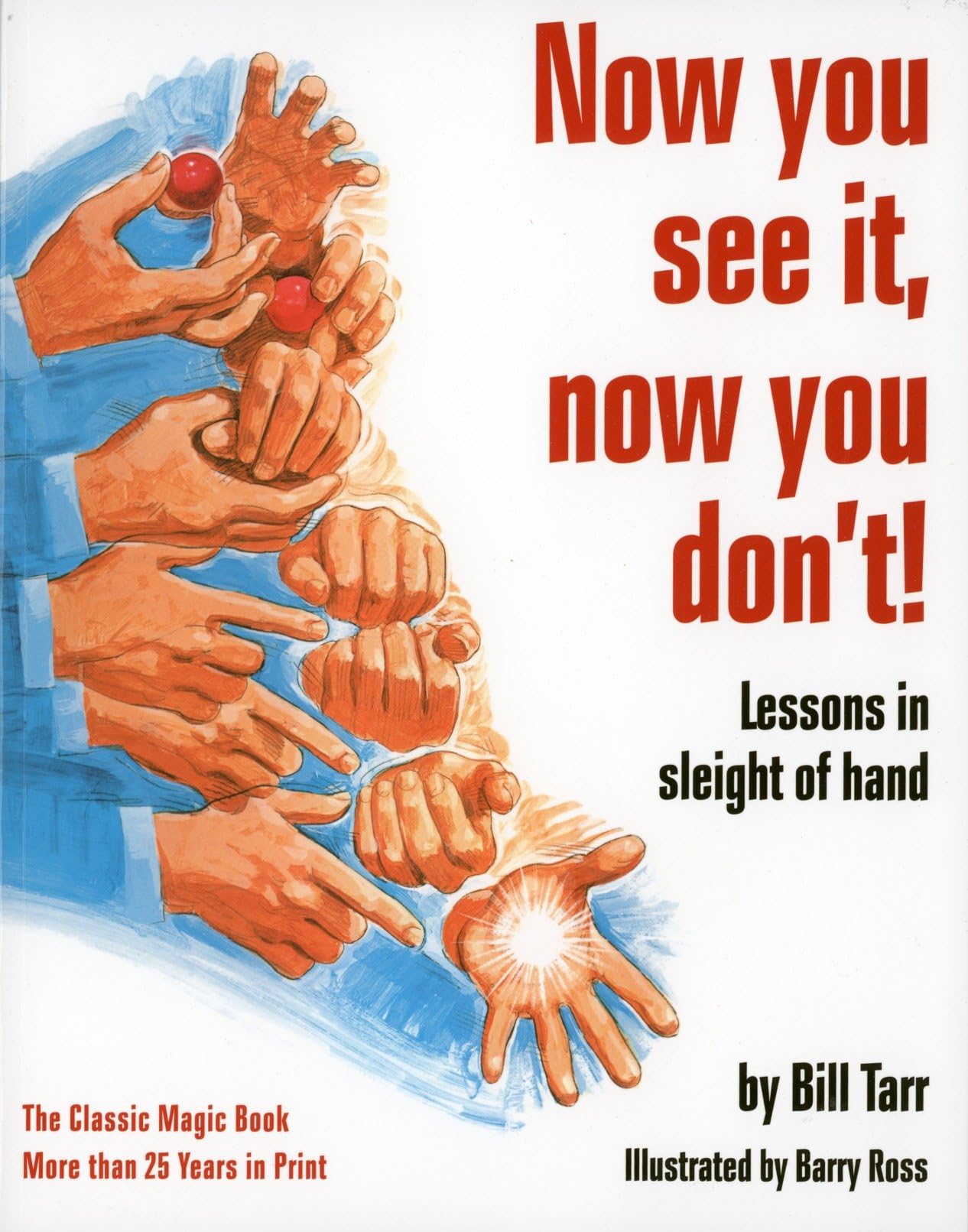 Buy Now You See It, Now You Don't: Lessons in Sleight of Hand by Bill Tarr | Vintage Books | Hardcover | English | Magic Tricks & Performance Arts — BookShops.in