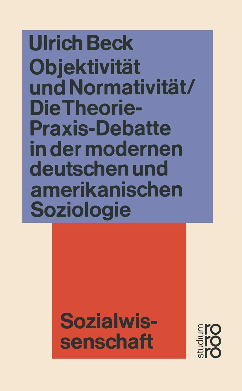 Buy Objektivität Und Normativität by Ulrich Beck | German Sociology Hardcover | vs Verlag — BookShops.in