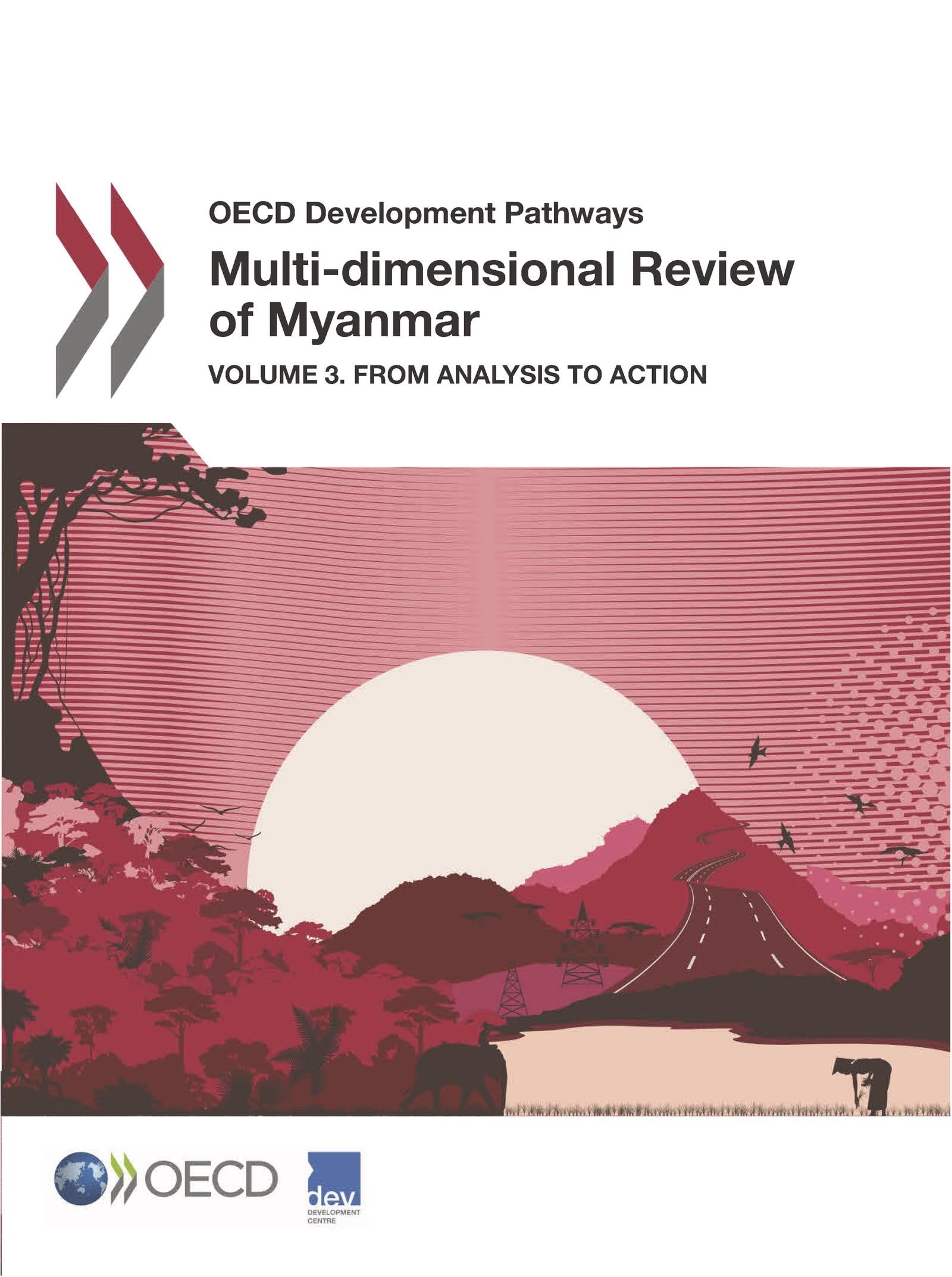 Buy Multi-dimensional Review of Myanmar Vol. 3: From Analysis to Action (OECD Development Pathways) by OECD | Hardcover | English | 2016 | Business & Economics Book — BookShops.in