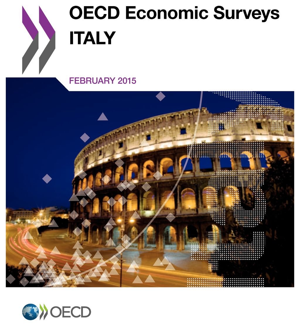 Buy Italy 2015 OECD Economic Survey: Labour Market Reform & Jobs Analysis by OECD | Hardcover | English | Bookshops.in — BookShops.in