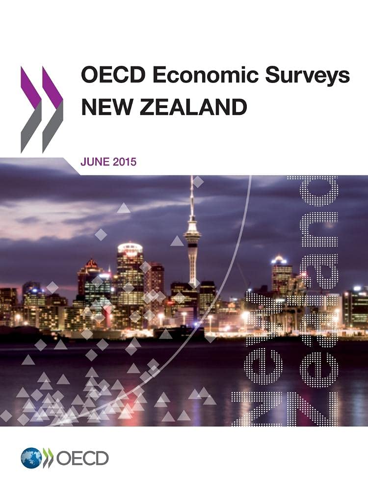 Buy New Zealand 2015: OECD Economic Survey by OECD | Hardcover | English | Economics & Business Finance Textbook — BookShops.in