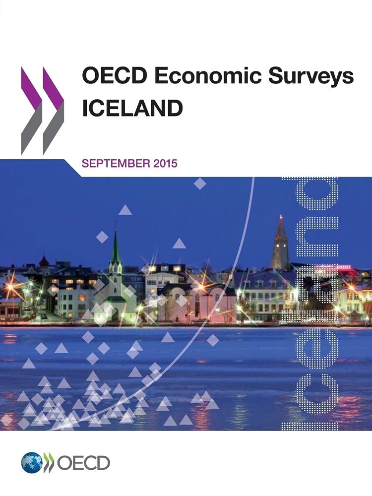 Buy Iceland 2015: OECD Economic Survey - OECD, Hardcover, English, Economics & Finance Textbook — BookShops.in