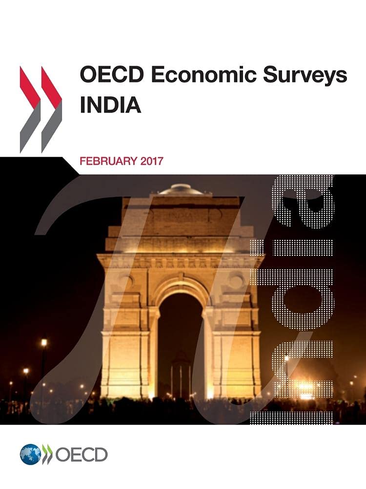 Buy India 2017: OECD Economic Survey 4th Edition | OECD | Hardcover | Business & Economics | Development & Growth | Bookshops.in — BookShops.in