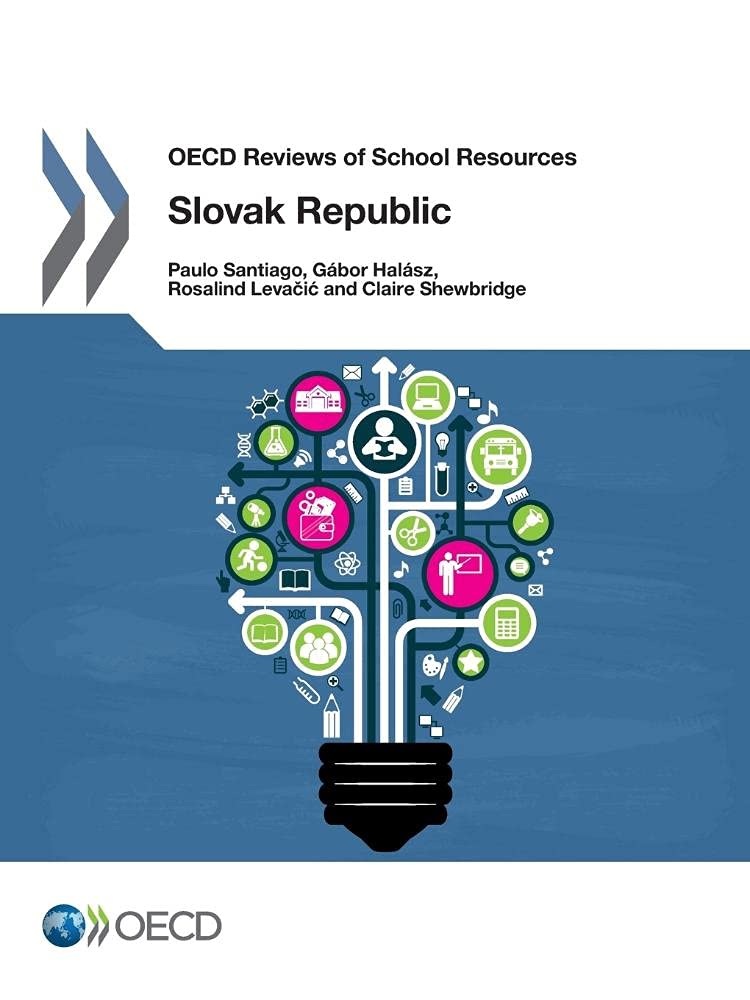 Buy Slovak Republic 2015 OECD Reviews of School Resources: Book by OECD, Hardcover, English, 2016 Edition - Bookshops.in — BookShops.in