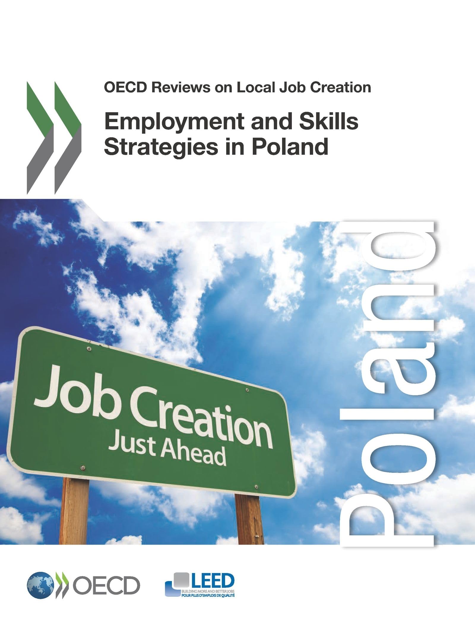 Buy Employment and Skills Strategies in Poland (OECD Reviews on Local Job Creation) by OECD, Hardcover, English, 2016, Business & Economics Book — BookShops.in
