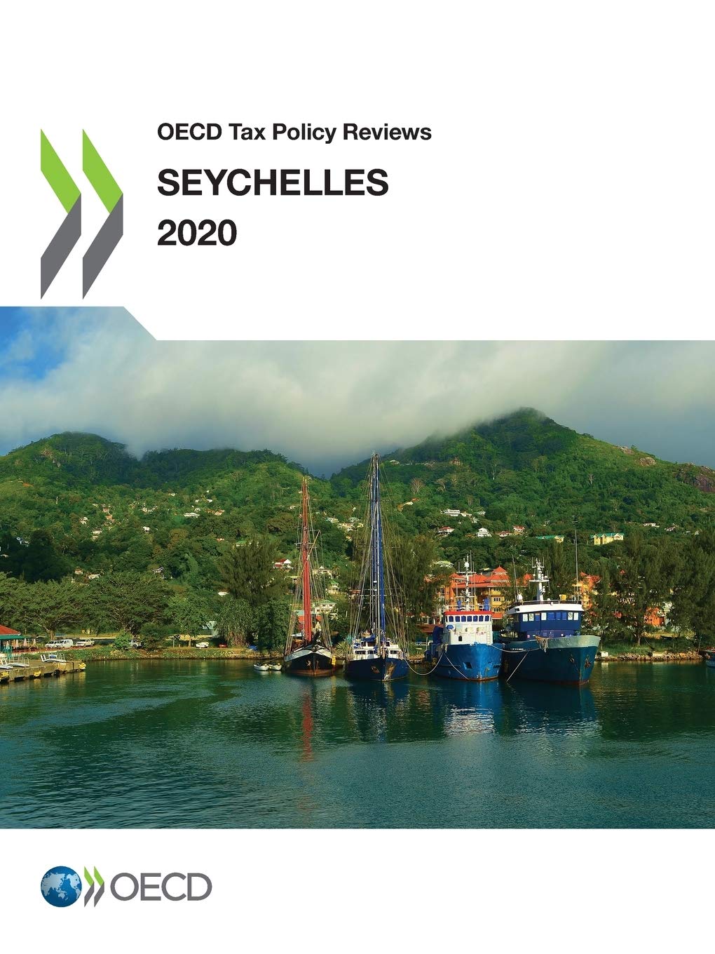 Buy OECD Tax Policy Reviews: Seychelles 2020 by OECD | Hardcover | Business & Finance Textbook | Organization for Economic Co-operation and Development — BookShops.in