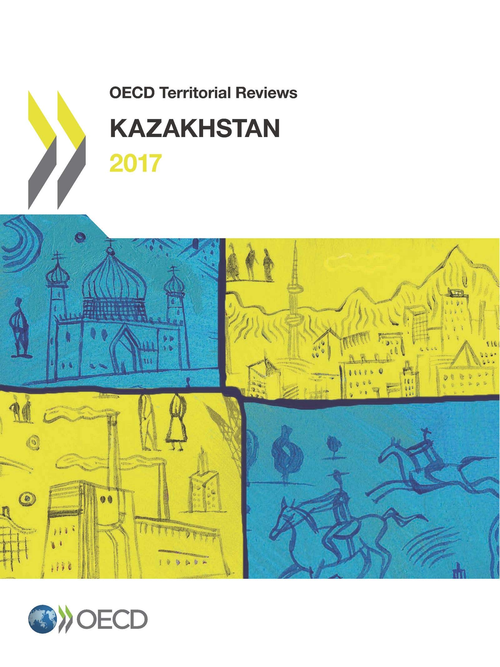 Buy Kazakhstan 2017 OECD Territorial Reviews: Regional Development & Economic Diversification | OECD | Hardcover | Bookshops.in — BookShops.in