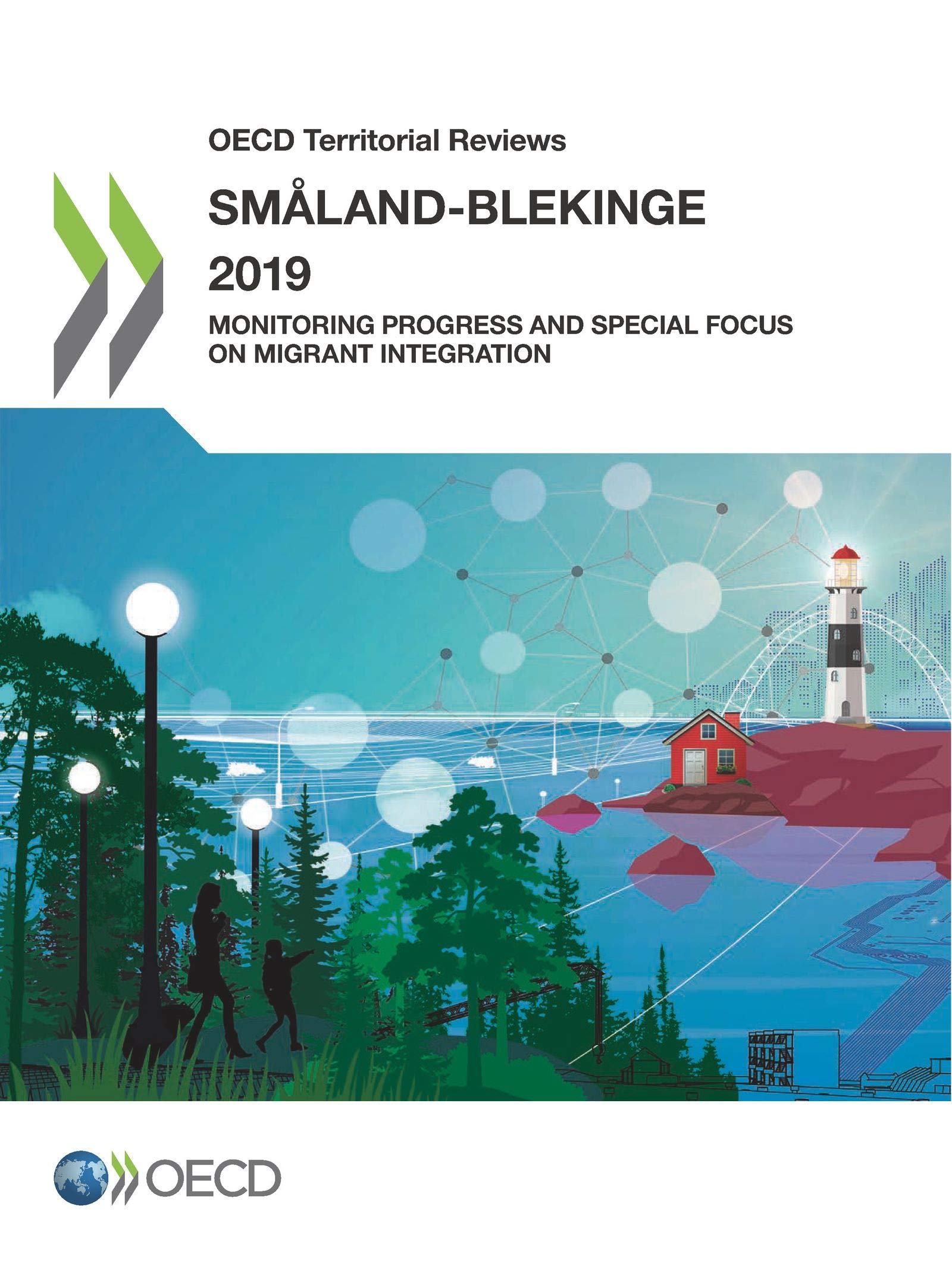 Buy Smêland-Blekinge 2019: Monitoring Progress and Special Focus on Migrant Integration (OECD Territorial Reviews) by OECD | Hardcover | English | Organization for Economic Co-operation and Development | Public Policy Book — BookShops.in