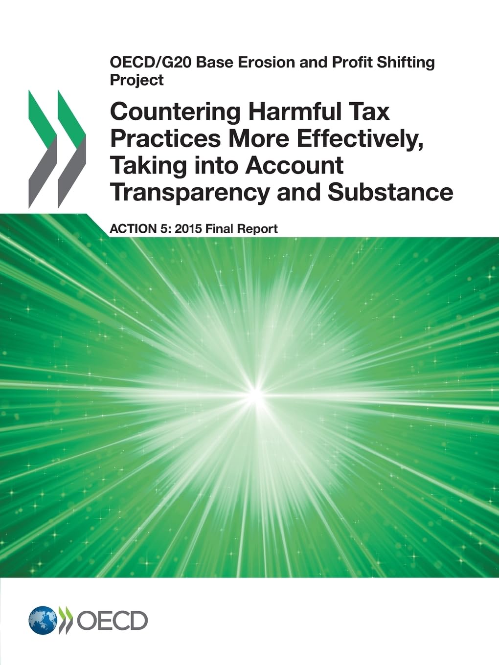 Buy Countering Harmful Tax Practices More Effectively: Action 5 Final Report (OECD/G20 BEPS Project) | Bookshops.in — BookShops.in