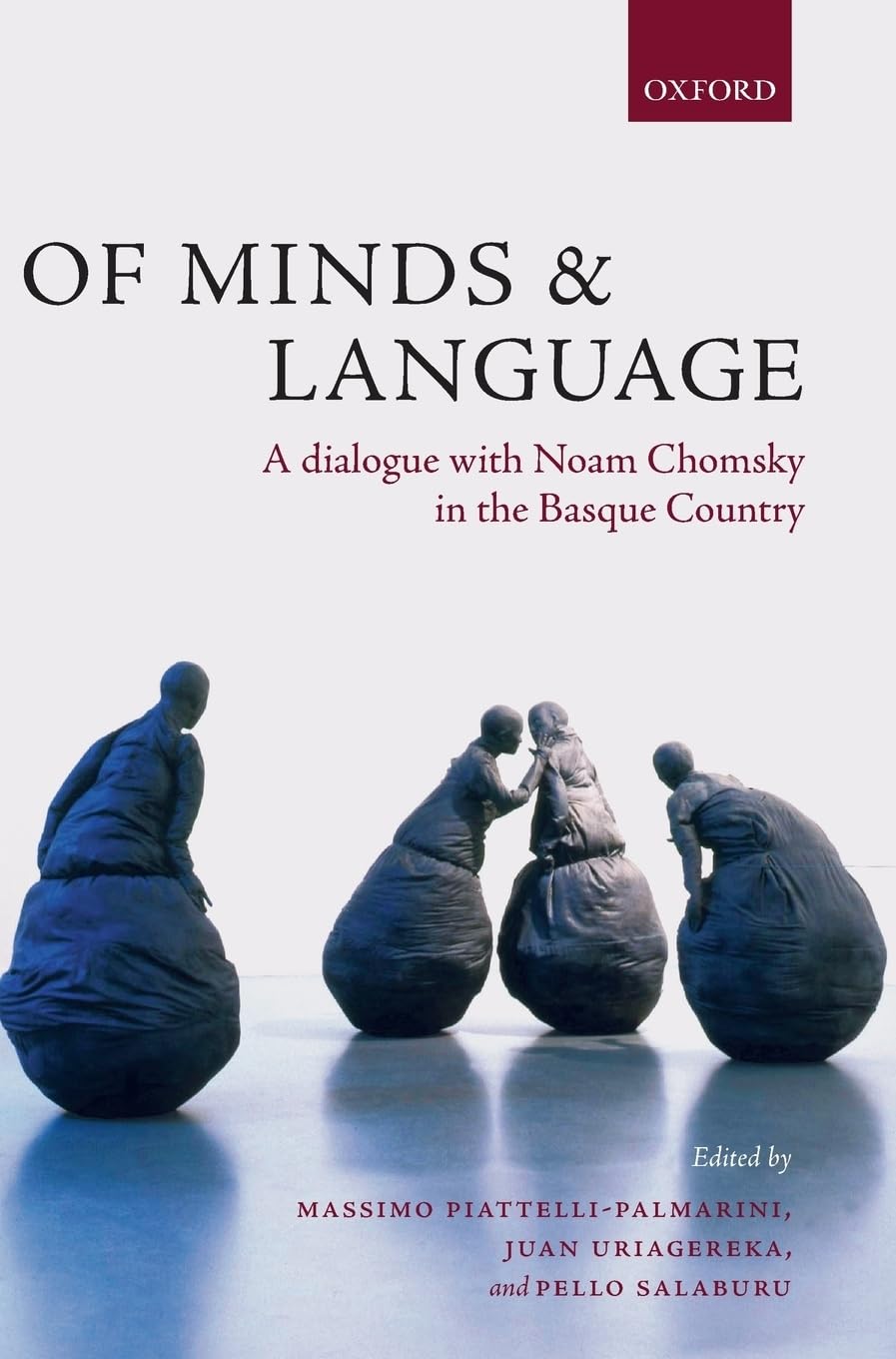 Buy Of Minds and Language: A Dialogue with Noam Chomsky in the Basque Country | Massimo Piattelli-Palmarini | OUP UK | Hardcover | Cognitive Psychology — BookShops.in