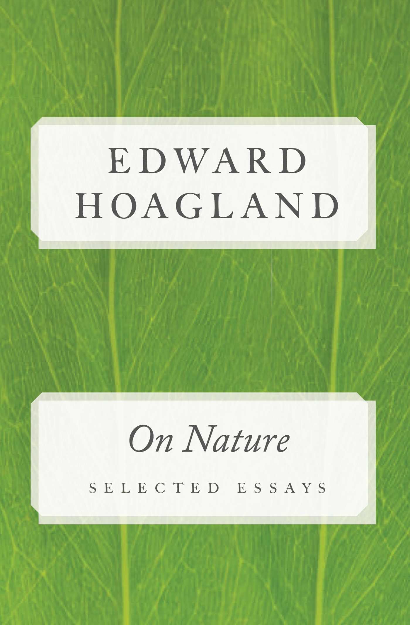 Buy On Nature: Selected Essays by Edward Hoagland – Signed Hardcover, Lyons Pr, Ecology & Nature Writing, English — BookShops.in