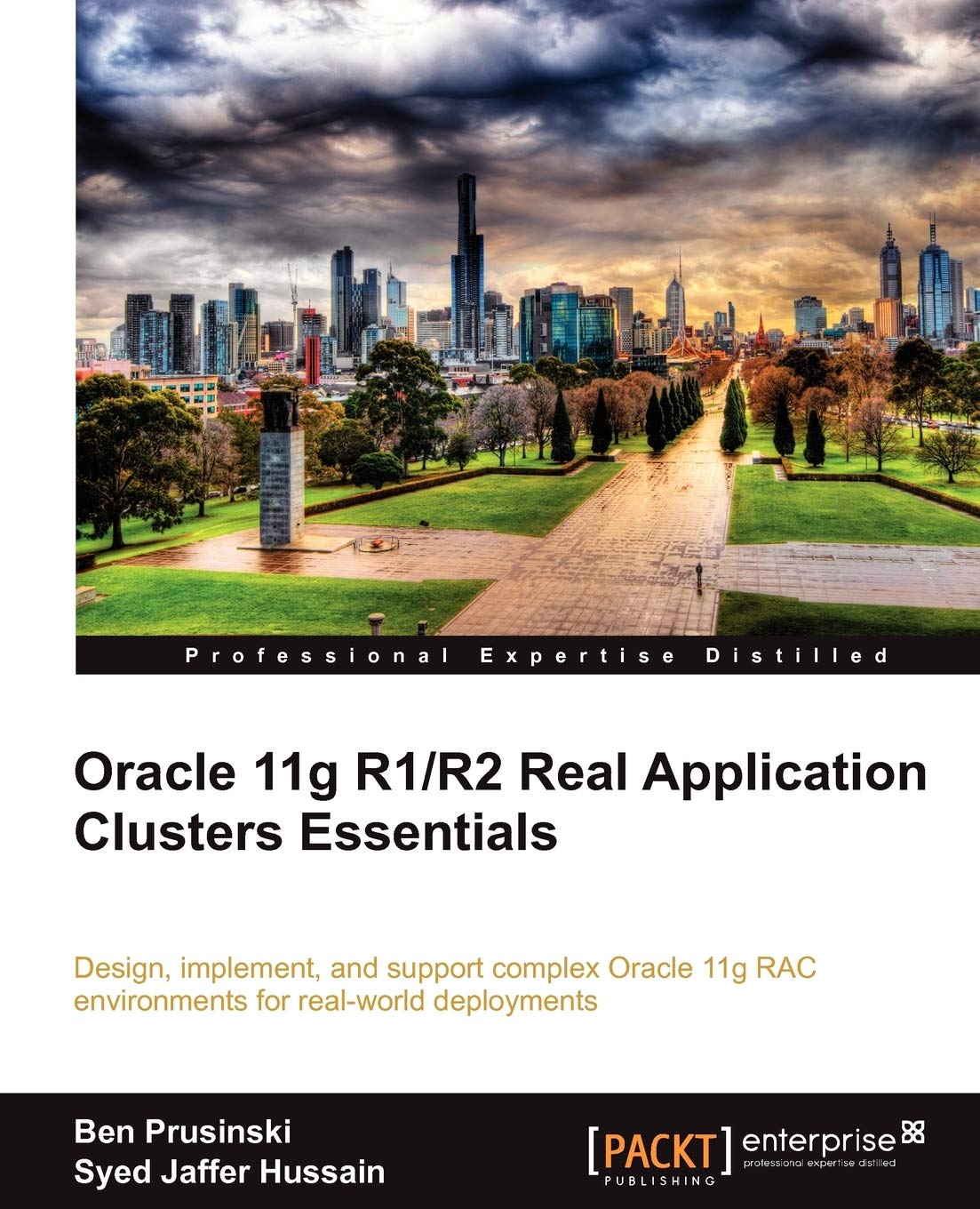 Buy Oracle 11g R1/R2 Real Application Clusters Essentials by Ben Prusinski & Syed Jaffer Hussain | Hardcover | Packt Pub Ltd | 9781849682664 — BookShops.in