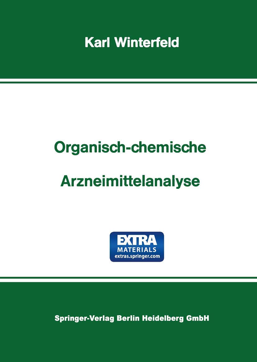 Buy Organisch-Chemische Arzneimittelanalyse by Karl Winterfeld | Steinkopff Darmstadt | German Hardcover | 1965 Edition | Pharmacology Textbook for Pharmacy Students — BookShops.in