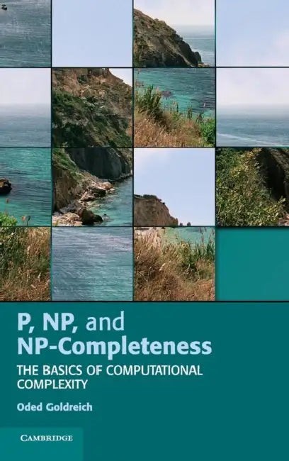 Buy P, NP, and NP-Completeness (English, Oded Goldreich) — BookShops.in